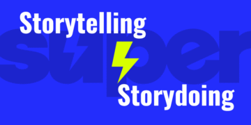 Storydoing vs Storytelling: Cuando los incentivos forman parte de la acción