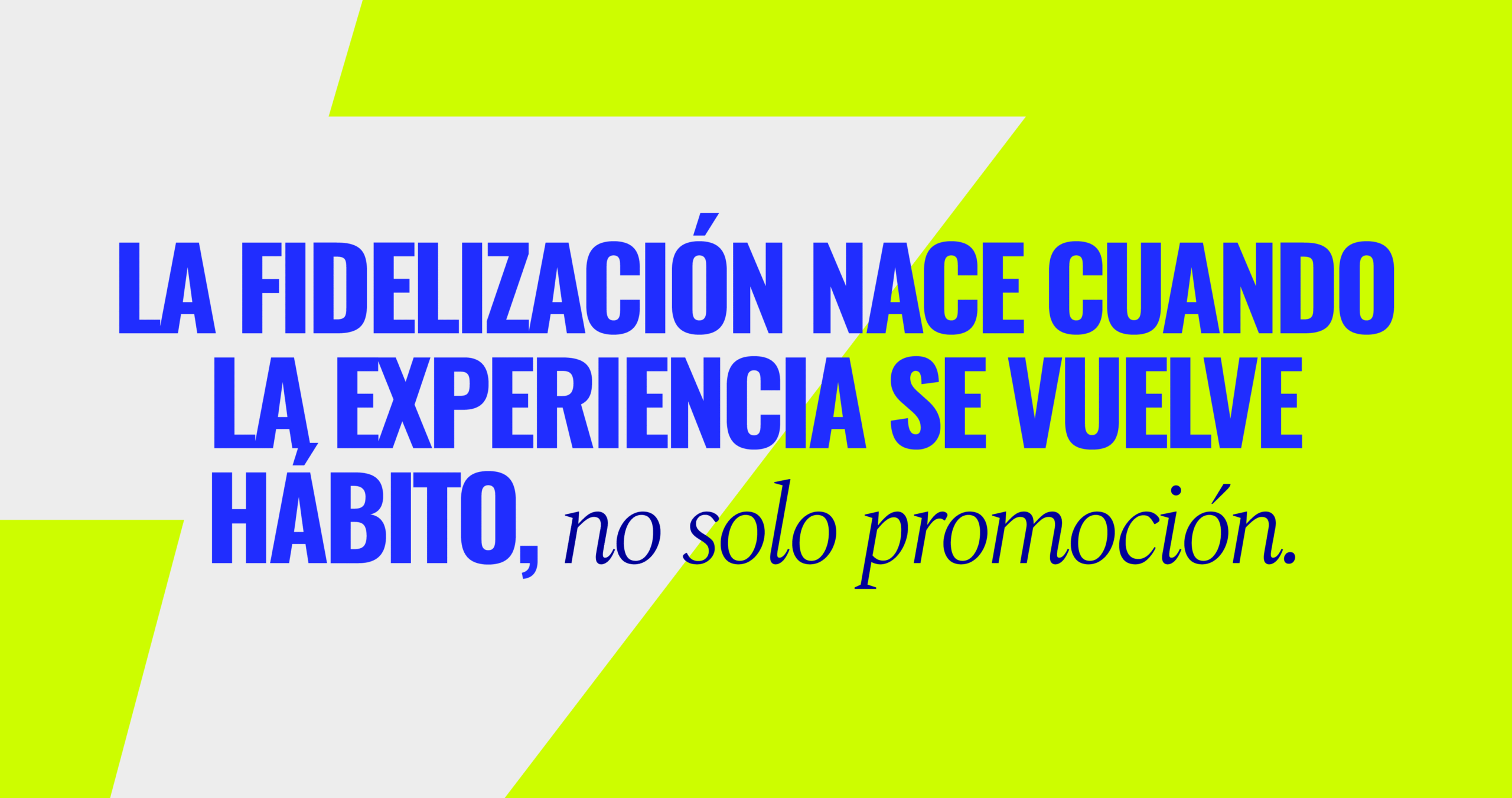 Incentiva la constancia y crea una unión entre marca y cliente.